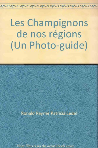 Les champignons de nos régions