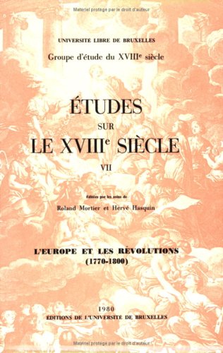 Stock image for Etudes sur le XVIIIe sicle (tome 7). Universit Libre de Bruxelles, groupe d'tude du XVIIIe sicle. for sale by AUSONE