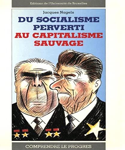 Beispielbild fr Du socialisme perverti au capitalisme sauvage zum Verkauf von Ammareal
