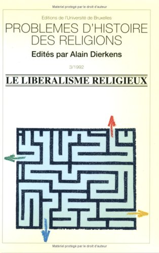 9782800410579: Le Libralisme religieux (Problmes d'histoire des religions)