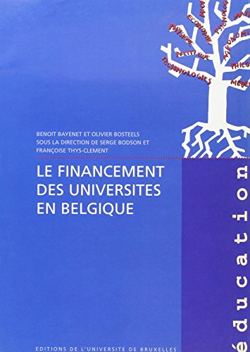 Stock image for LE FINANCEMENT DES UNIVERSITES EN BELGIQUE for sale by Gallix