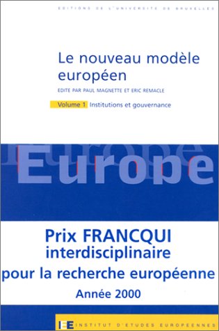 Stock image for Le Nouveau Modle europen, numro 1, Institutions et gouvernance for sale by Ammareal