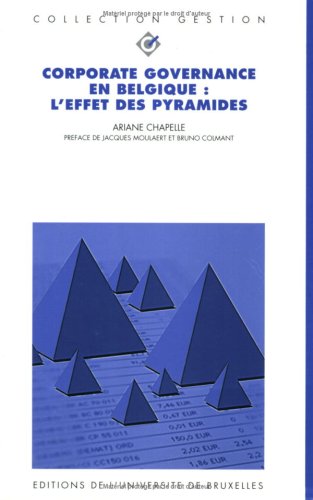 Beispielbild fr Corporate Governance en Belgique : l'effet des pyramides zum Verkauf von medimops