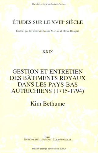 9782800412757: Gestion et entretien des btiments royaux dans les Pays-Bas Autrichiens (1715-1794)