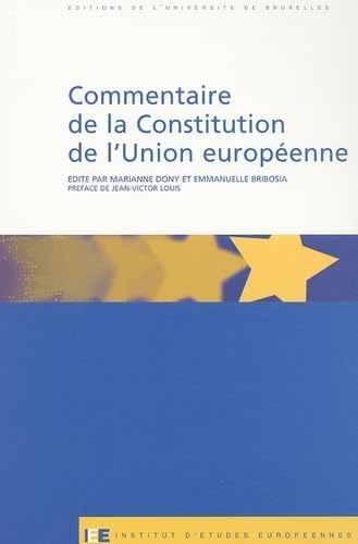 9782800413525: COMMENTAIRE DE LA CONSTITUTION DE L UNION EUROPEENNE (0000)