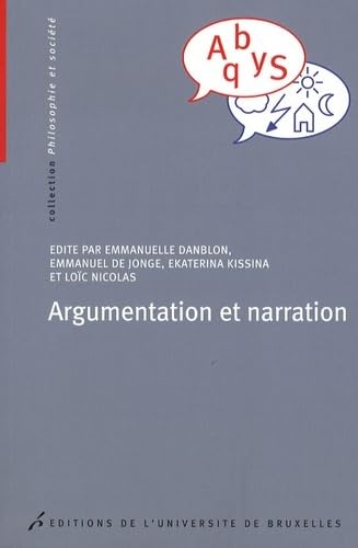 Beispielbild fr Argumentation et narration zum Verkauf von Chapitre.com : livres et presse ancienne