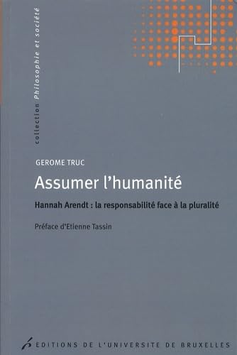 Stock image for Assumer l'humanit for sale by Chapitre.com : livres et presse ancienne