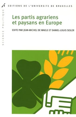 Imagen de archivo de Les partis agrariens et paysans en Europe a la venta por medimops