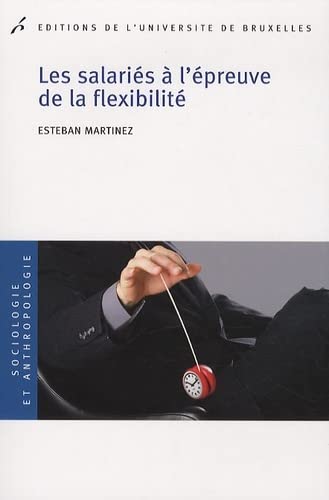 Stock image for Les salaris  l'preuve de la flexibilit for sale by medimops