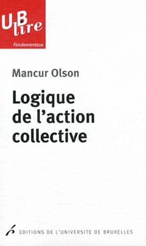 Beispielbild fr Logique de l'action collective zum Verkauf von medimops