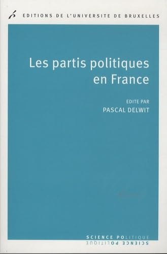 Stock image for Les partis politiques en France for sale by medimops