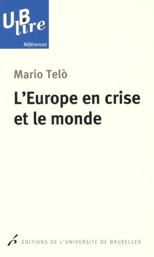 Stock image for L'Europe en crise et le monde for sale by Ammareal