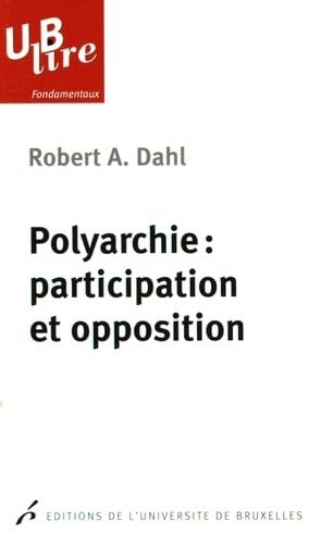 9782800416083: Polyarchie : participation et opposition