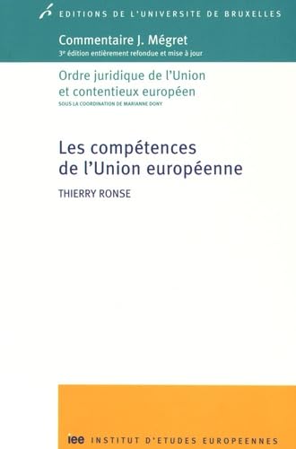 Stock image for Les comptences de l'union europenne. Commentaire j. Mgret 3ed entirement rf for sale by Gallix