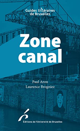 Beispielbild fr zone canal zum Verkauf von Chapitre.com : livres et presse ancienne
