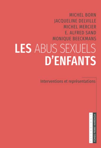 Beispielbild fr Les abus sexuels d'enfants zum Verkauf von Revaluation Books