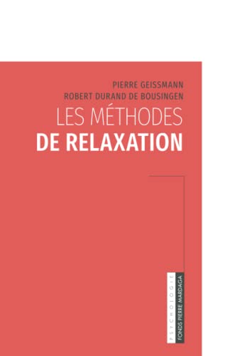 Imagen de archivo de Les mthodes de relaxation a la venta por Revaluation Books