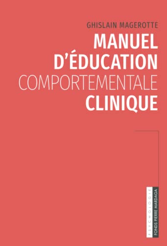 Stock image for Manuel d'ducation comportementale clinique for sale by Revaluation Books