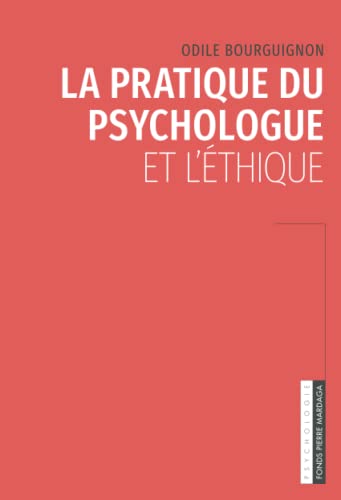 Stock image for La pratique du psychologue et l'thique (French Edition) for sale by Books Unplugged