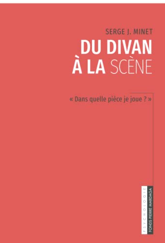 Stock image for Du divan  la scne: Dans quelle pice, je joue ? for sale by Revaluation Books