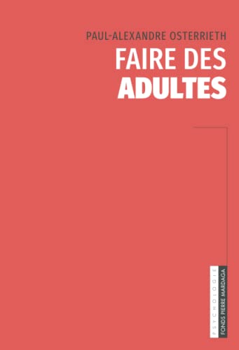 Stock image for Faire des adultes for sale by Revaluation Books