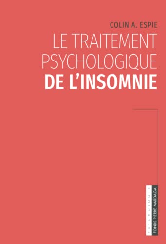 Stock image for Le traitement psychologique de l'insomnie for sale by Revaluation Books