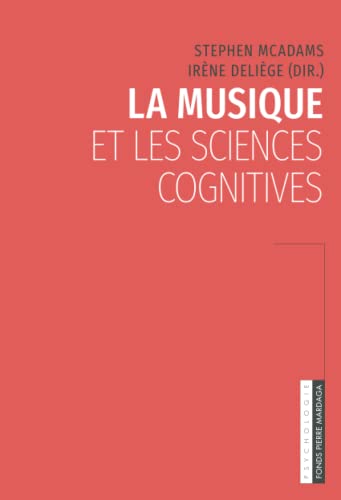 9782800502663: La musique et les sciences cognitives