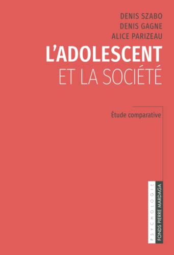 Stock image for L'adolescent et la socit: tude comparative for sale by Revaluation Books