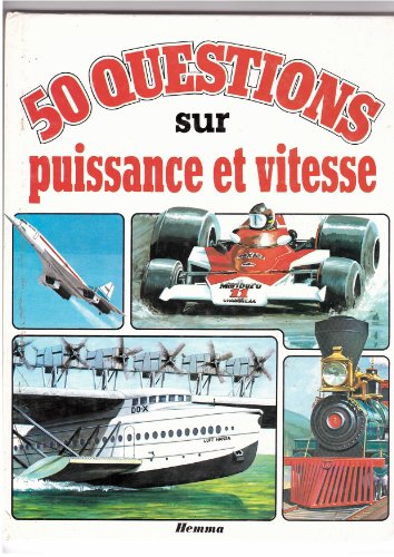 Stock image for 50 QUESTIONS SUR PUISSANCE ET VITESSE for sale by Le-Livre