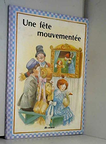 9782800604060: Une fete mouvementee