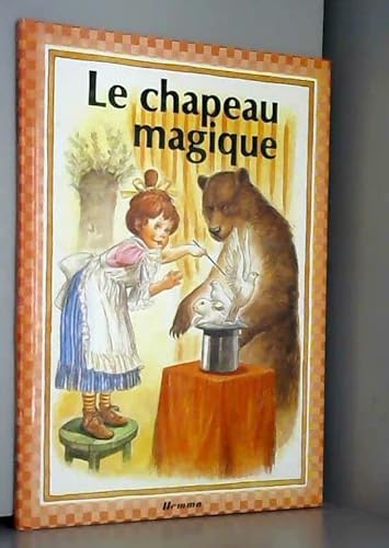 Imagen de archivo de Le Chapeau magique ( l'ore du bois) a la venta por Ammareal