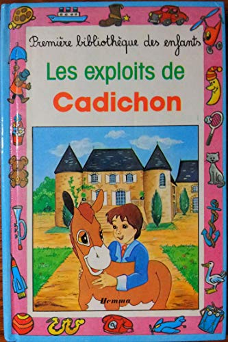 Imagen de archivo de Les Exploits De Cadichon a la venta por RECYCLIVRE