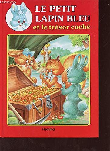 Stock image for Le petit lapin bleu et le trsor cach for sale by Ammareal