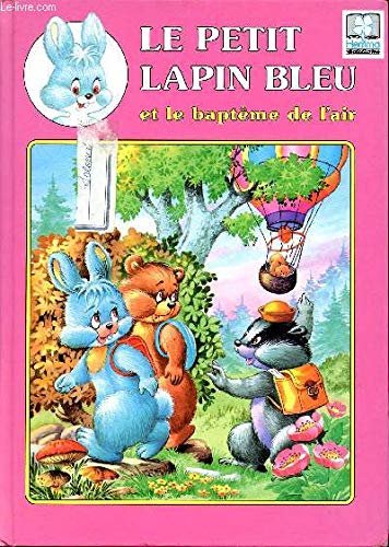 Stock image for Le petit lapin bleu collection for sale by BIBLIO-NET