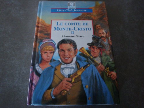 Beispielbild fr Le Comte de Monte-Cristo, tome 2 zum Verkauf von Ammareal