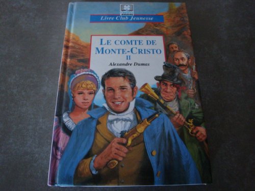 Stock image for Le Comte de Monte-Cristo, tome 2 for sale by Ammareal