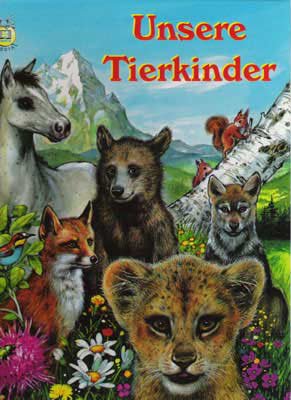 9782800662985: Unsere Tierkinder - Wilfried Carsten & Harald Scheel