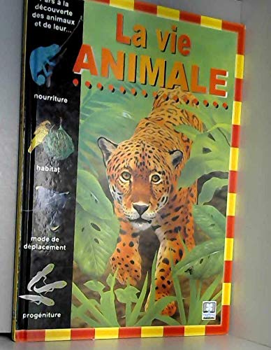 Beispielbild fr LA VIE ANIMALE zum Verkauf von Ammareal