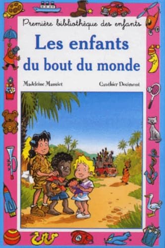 Stock image for Les enfants du bout du monde for sale by Ammareal