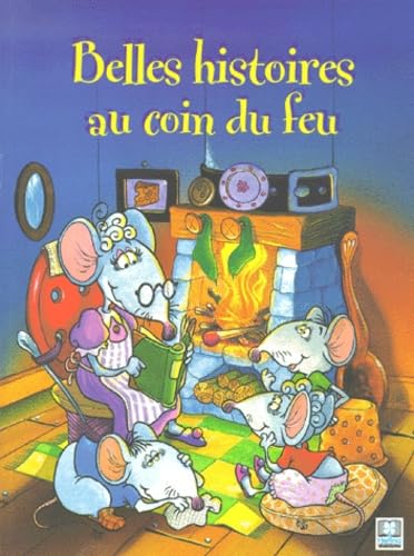 Beispielbild fr Belles Histoires Au Coin Du Feu zum Verkauf von RECYCLIVRE