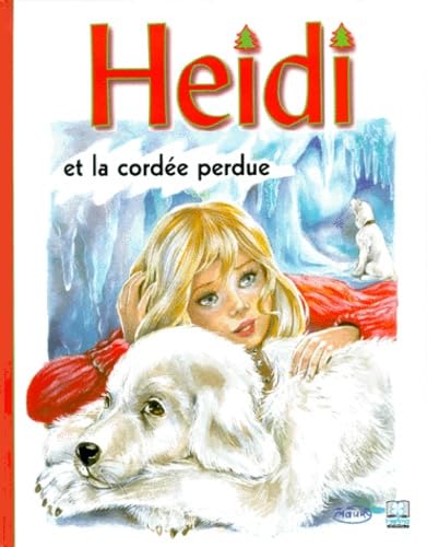 Beispielbild fr Heidi, volume 15, Heidi et la corde perdue zum Verkauf von Ammareal