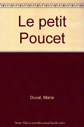 Stock image for Le Petit Poucet for sale by RECYCLIVRE