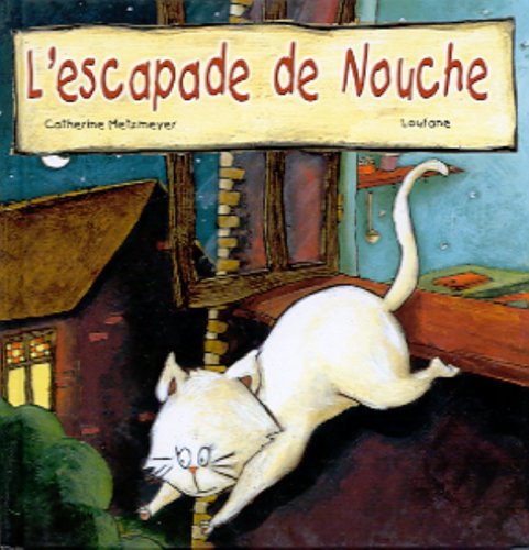 Beispielbild fr L'escapade de Nouche zum Verkauf von Ammareal