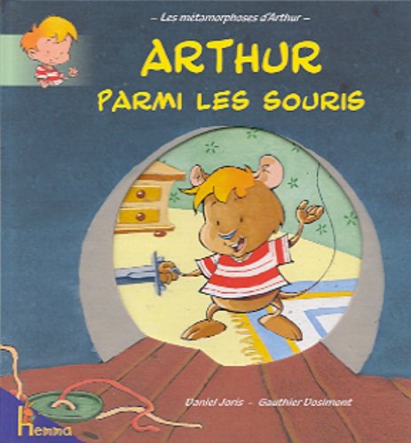 9782800678689: Arthur parmi les souris