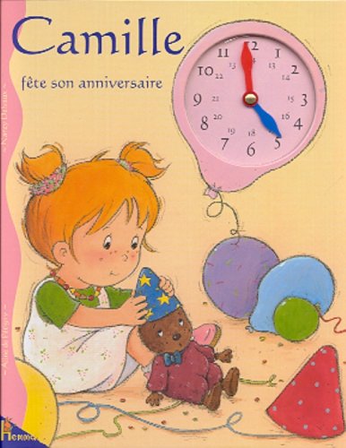 Beispielbild fr Camille fte son anniversaire zum Verkauf von Ammareal