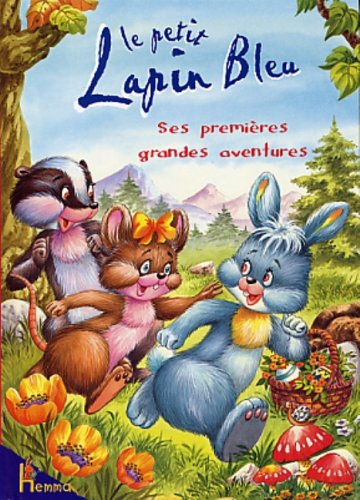 Beispielbild fr Le petit lapin bleu, ses premi res grandes aventures zum Verkauf von HPB-Movies