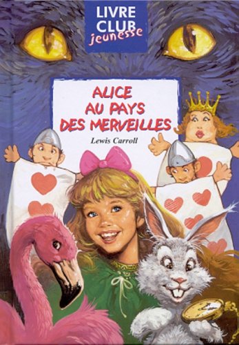 Beispielbild fr Alice Au Pays Des Merveilles. Ce Qu'alice Trouva De L'autre Ct Du Miroir zum Verkauf von RECYCLIVRE