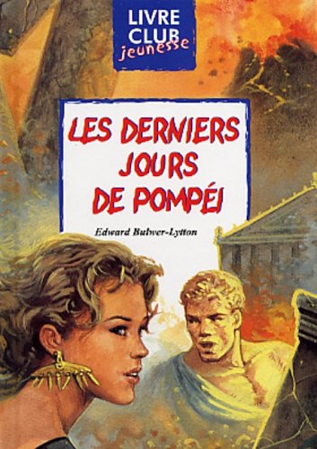 9782800680811: Les derniers jours de pompei