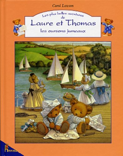 9782800682037: Les plus belles aventures de Laure et Thomas, les oursons jumeaux