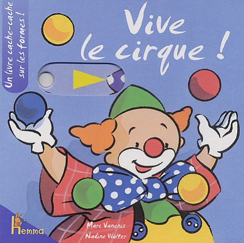Beispielbild fr Vive le cirque zum Verkauf von medimops